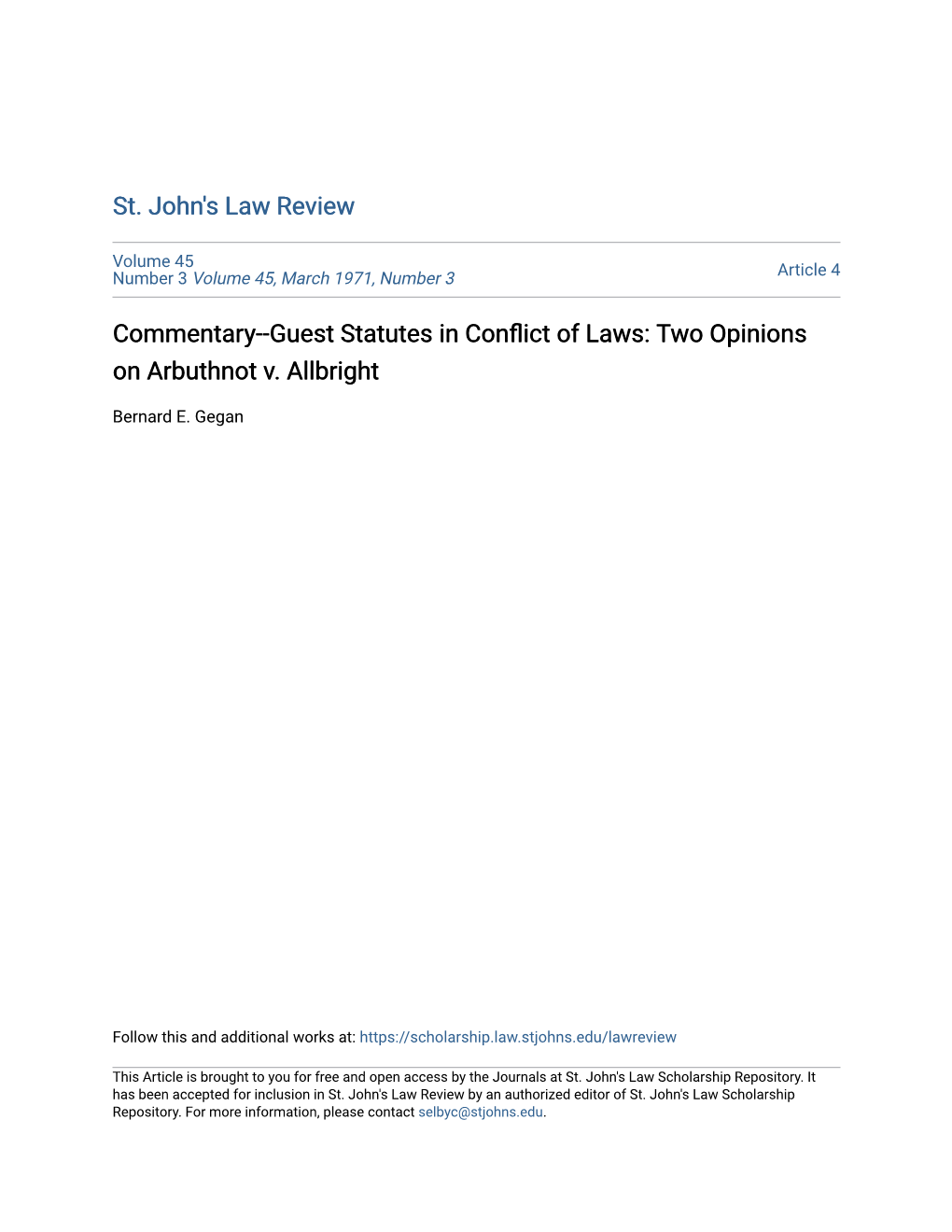 GUEST STATUTES in CONFLICT of LAWS: TWO OPINIONS on ARBUTHNOT V