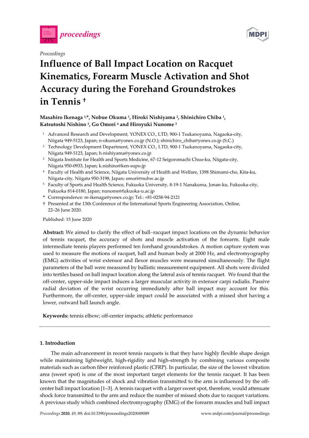 Influence of Ball Impact Location on Racquet Kinematics, Forearm Muscle Activation and Shot Accuracy During the Forehand Groundstrokes in Tennis †