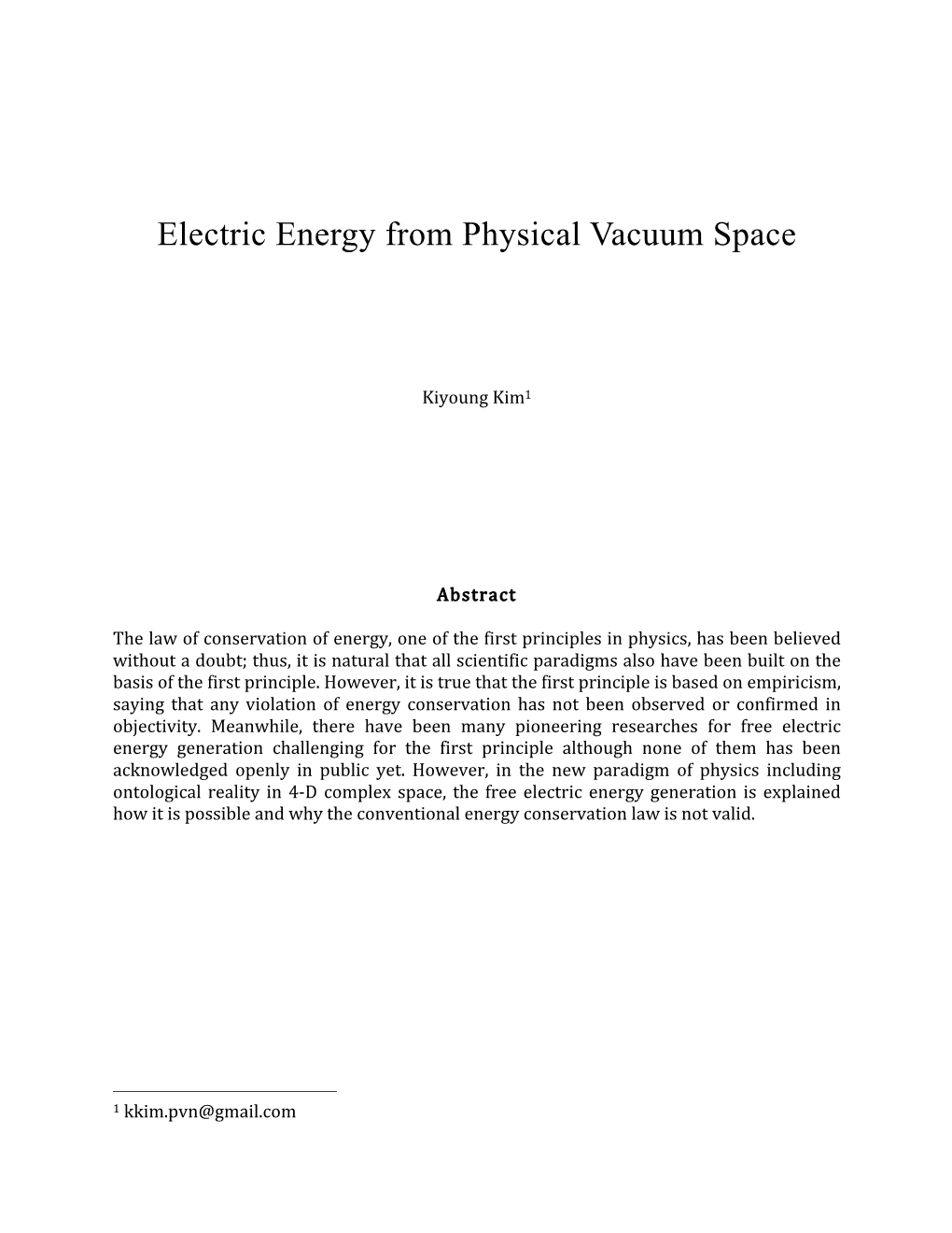 Electric Energy from Physical Vacuum Space