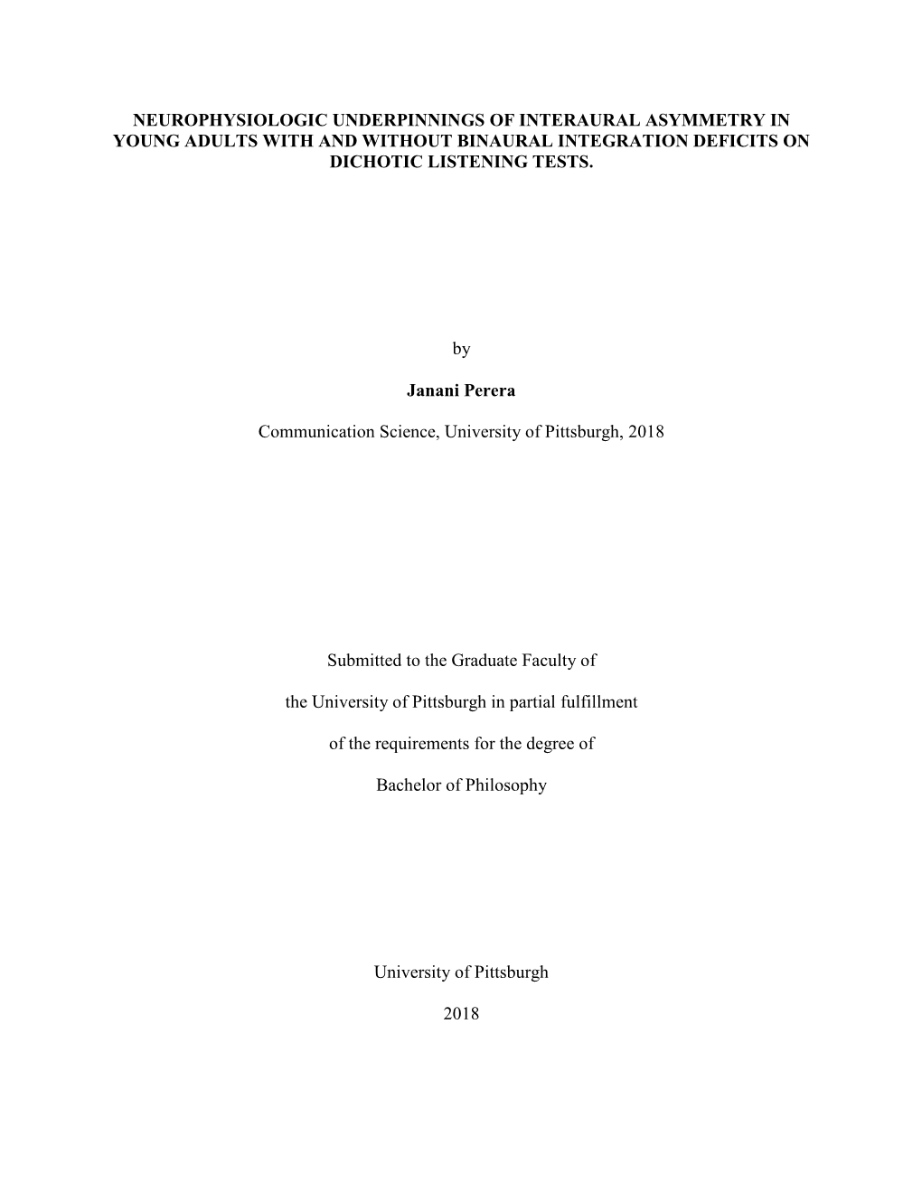 Neurophysiologic Underpinnings of Interaural Asymmetry in Young Adults with and Without Binaural Integration Deficits on Dichotic Listening Tests