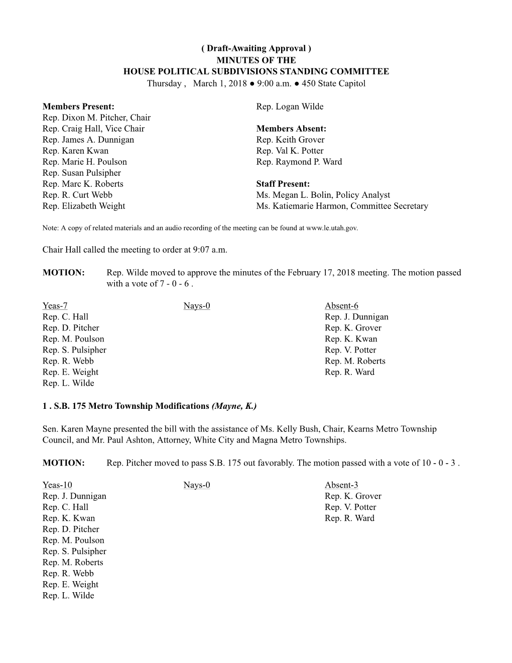 ( Draft-Awaiting Approval ) MINUTES of the HOUSE POLITICAL SUBDIVISIONS STANDING COMMITTEE Thursday , March 1, 2018 ● 9:00 A.M