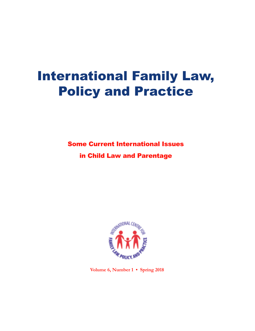 International Family Law, Policy and Practice