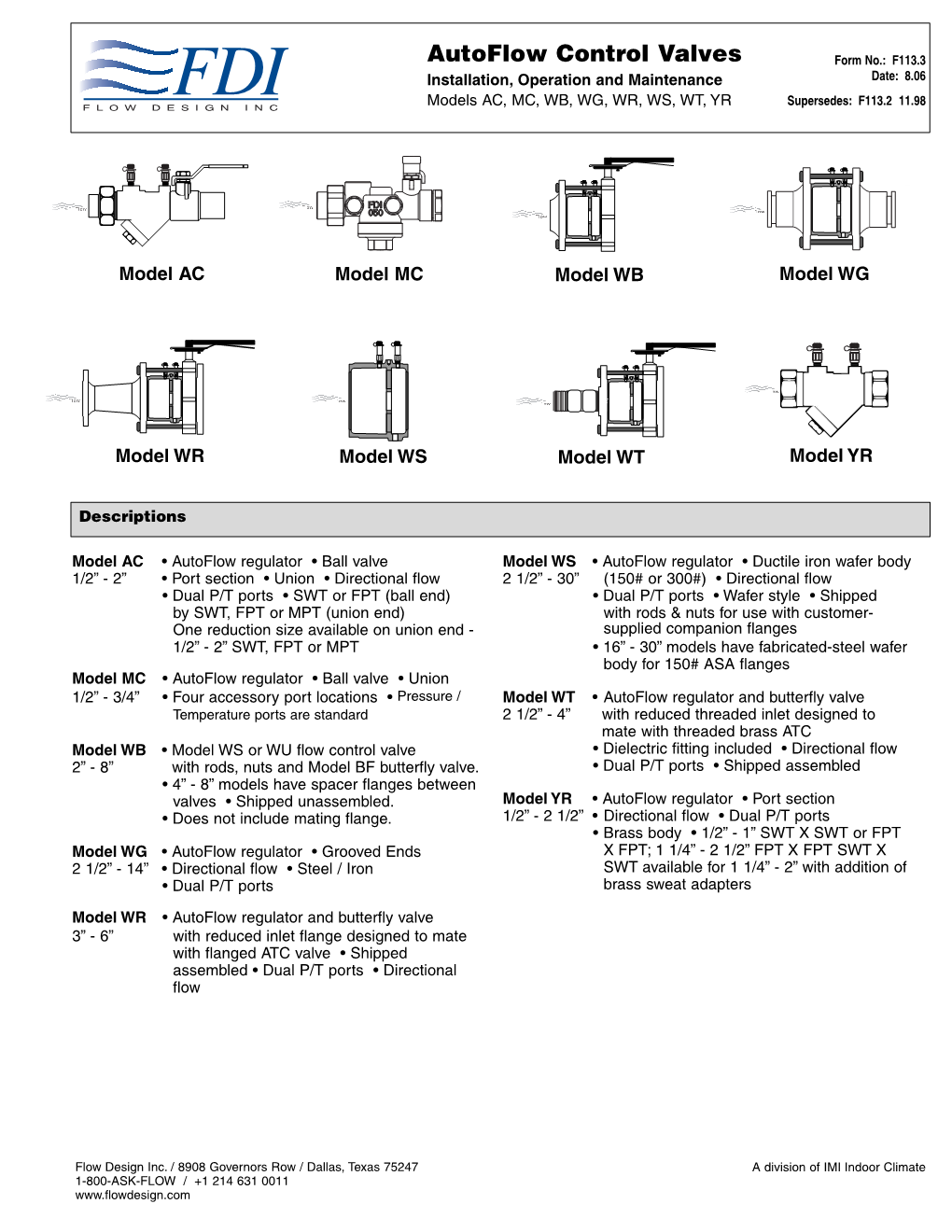 Autoflow Control Valves Form No.: F113.3 Installation, Operation and Maintenance Date: 8.06 Models AC, MC, WB, WG, WR, WS, WT, YR Supersedes: F113.2 11.98