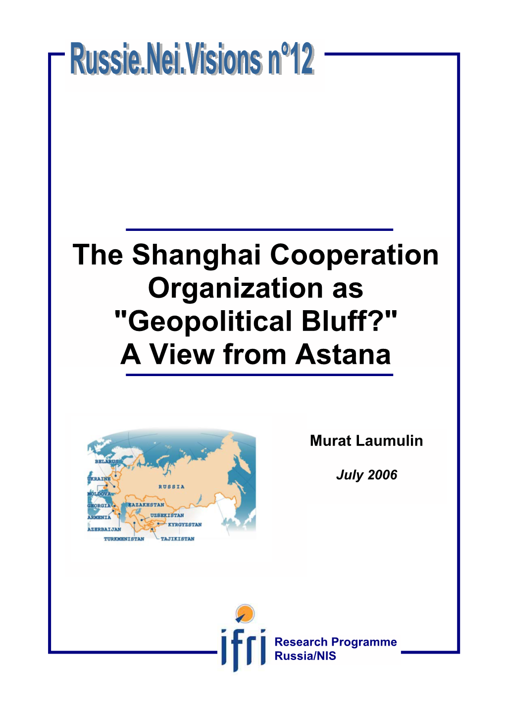 The Shanghai Cooperation Organization As 