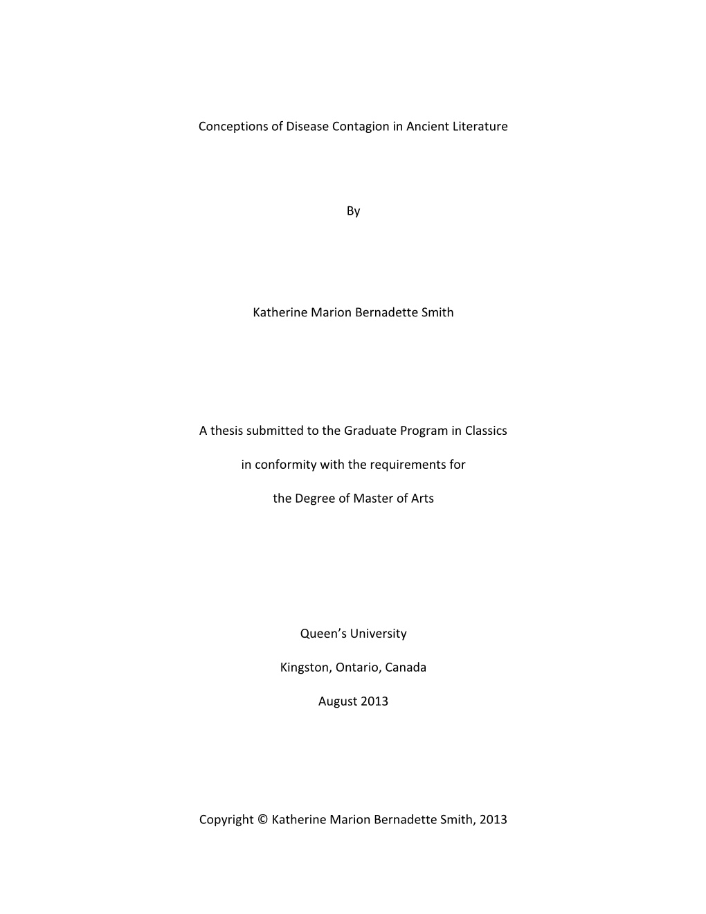 Conceptions of Disease Contagion in Ancient Literature by Katherine Marion Bernadette Smith a Thesis Submitted to the Graduate P