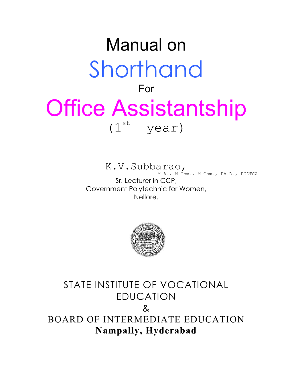 Shorthand Office Assistantship