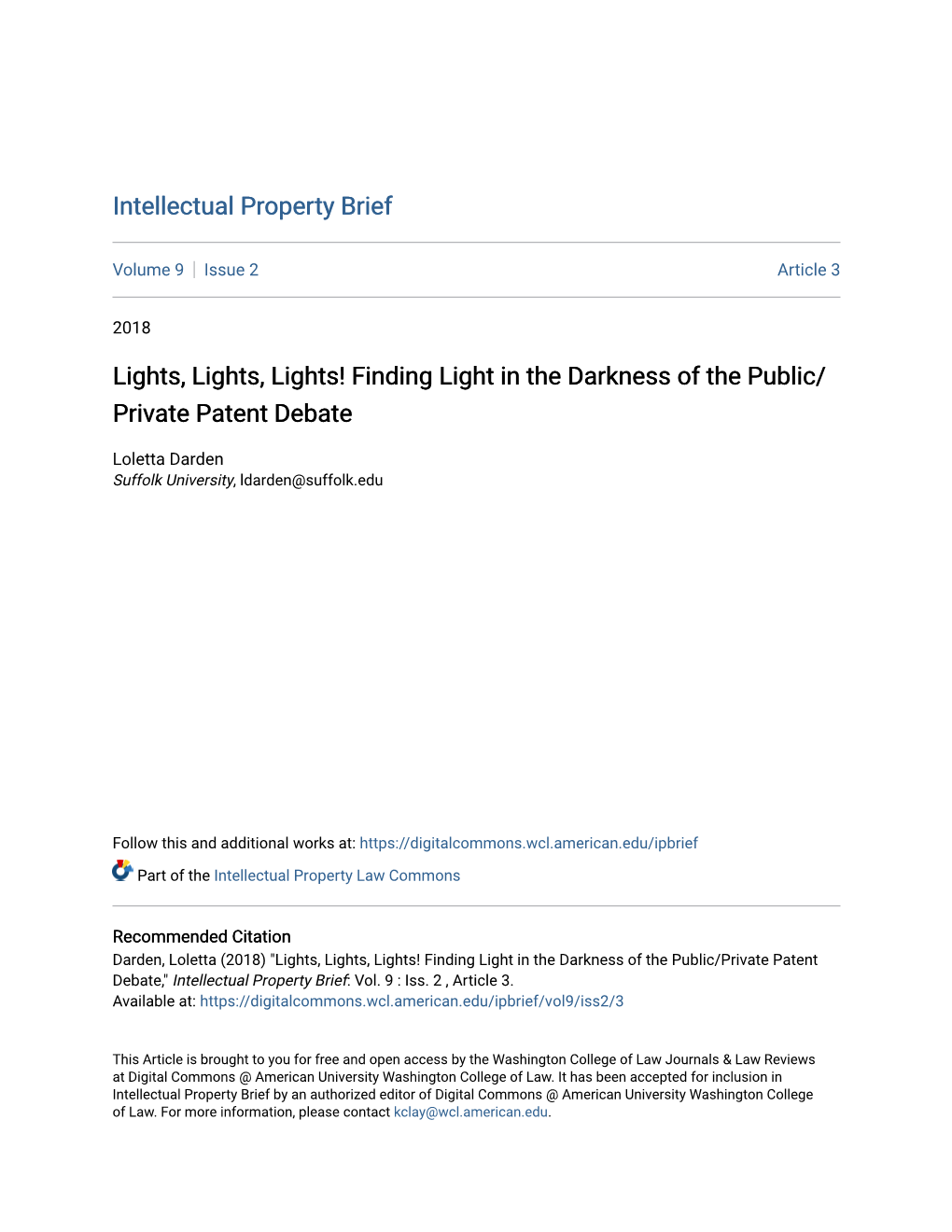 Finding Light in the Darkness of the Public/Private Patent Debate," Intellectual Property Brief: Vol