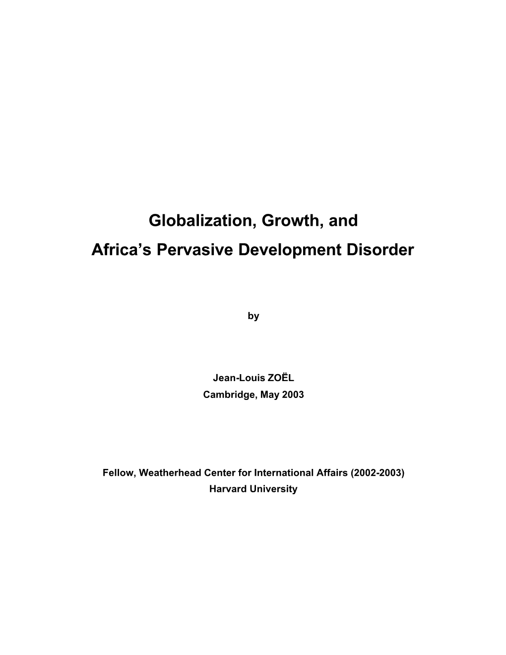 Globalization, Growth, and Africa's Pervasive Development Disorder