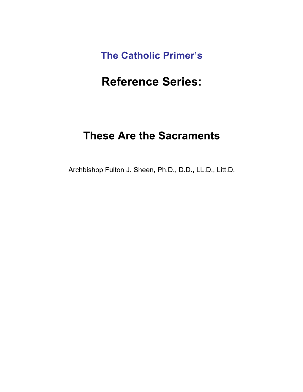 These Are the Sacraments, by Fulton J. Sheen