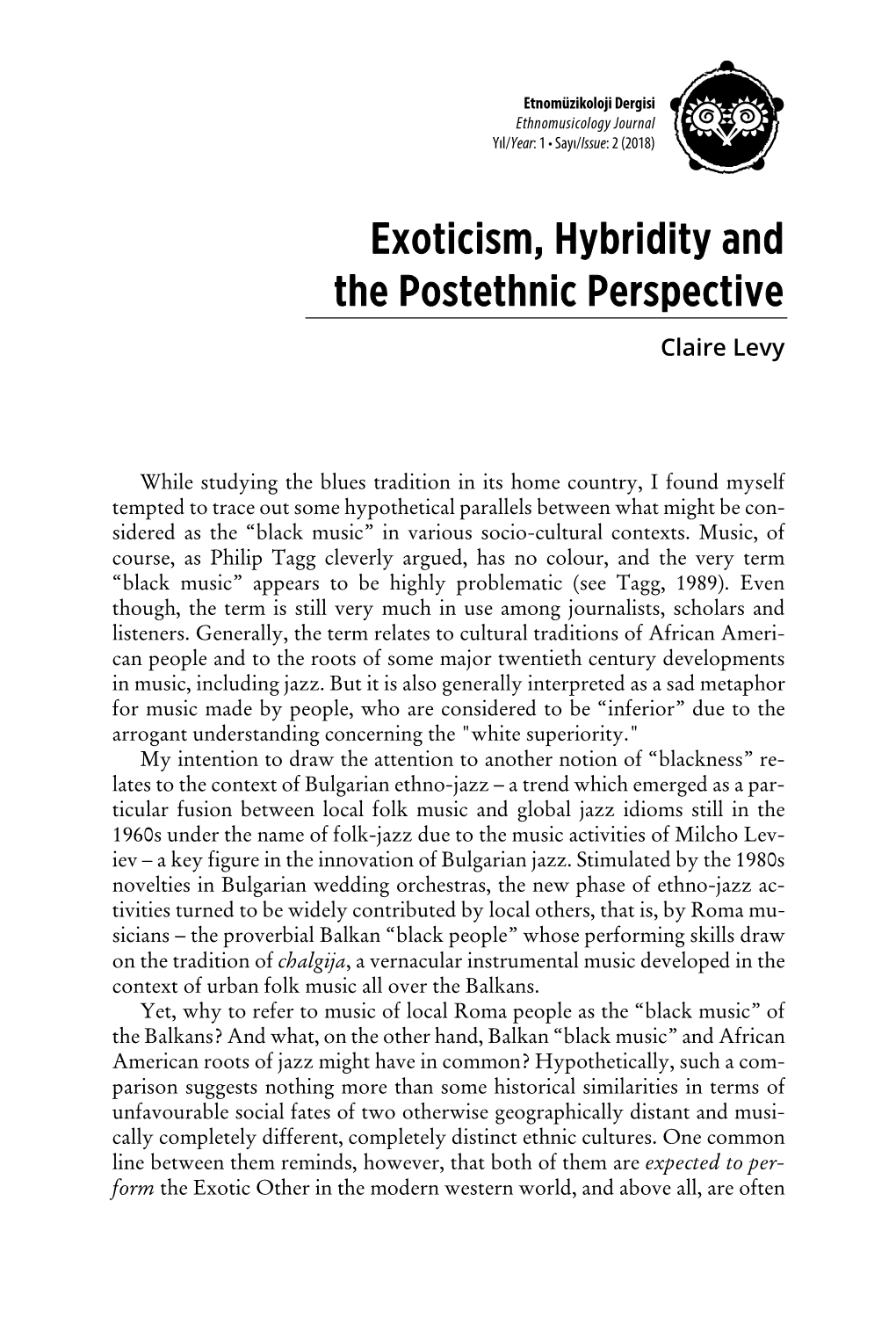 Exoticism, Hybridity and the Postethnic Perspective