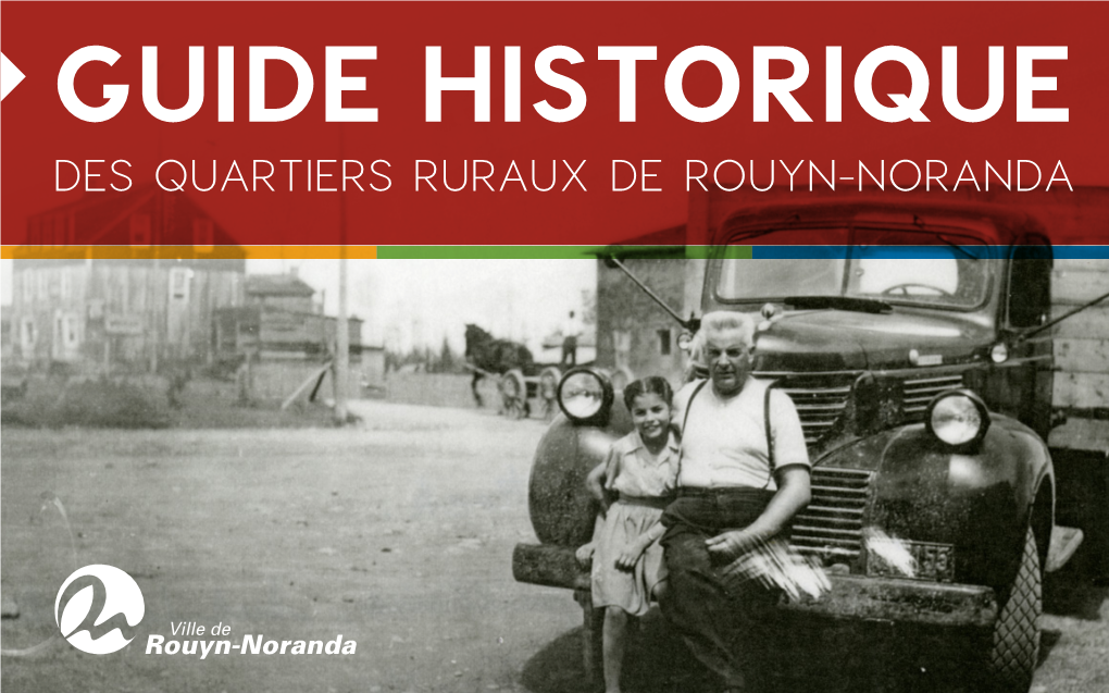 Guide Historique Des Quartiers Ruraux De Rouyn-Noranda Table Des Matières