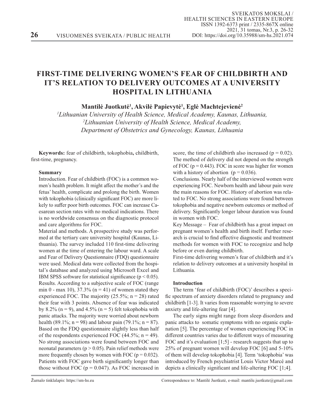 26 First-Time Delivering Women's Fear of Childbirth and It's Relation to Delivery Outcomes at a University Hospital in Lithu