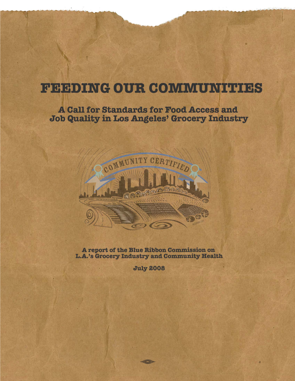 Feeding Our Communities: a Call for Standards for Food Access and Job Quality in Los Angeles