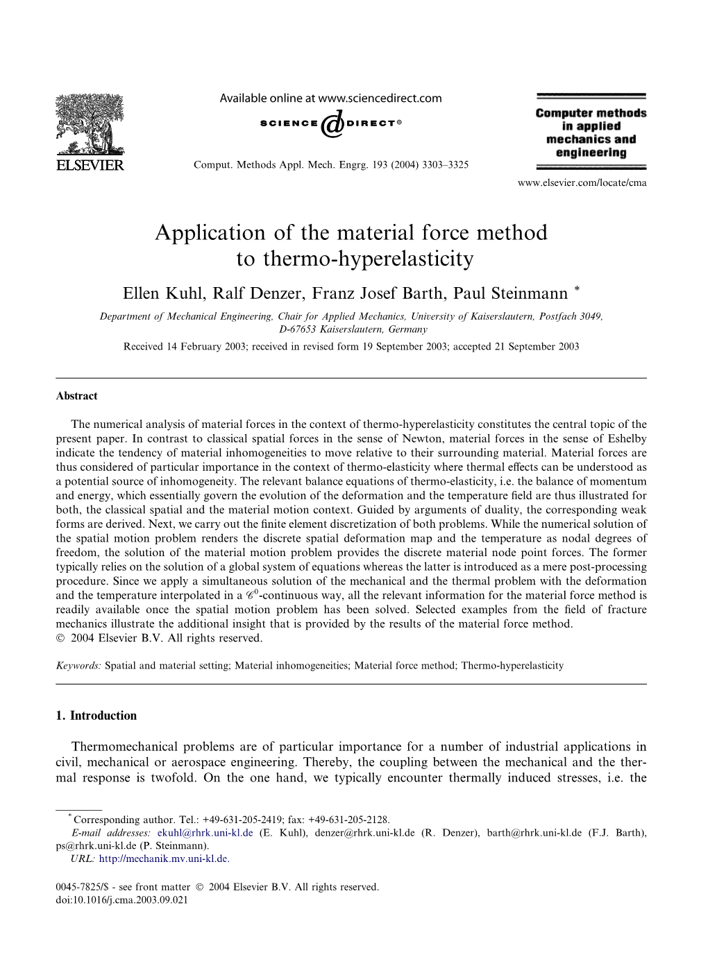 Application of the Material Force Method to Thermo-Hyperelasticity