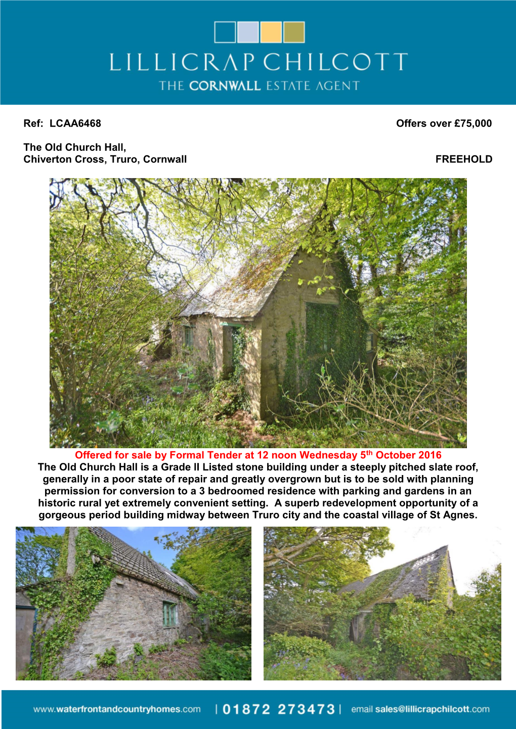 LCAA6468 Offers Over £75000 the Old Church Hall, Chiverton Cross