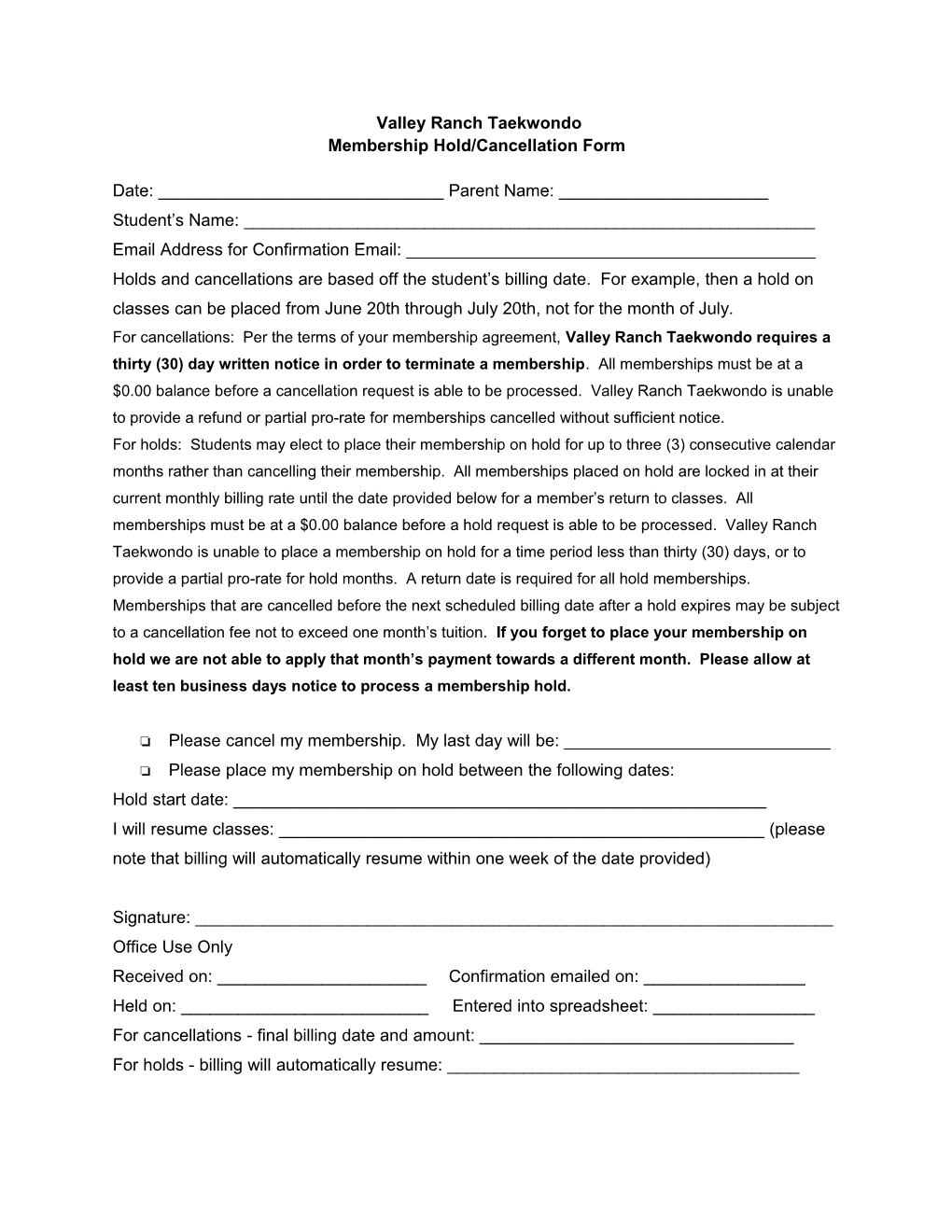 Membership Hold/Cancellation Form