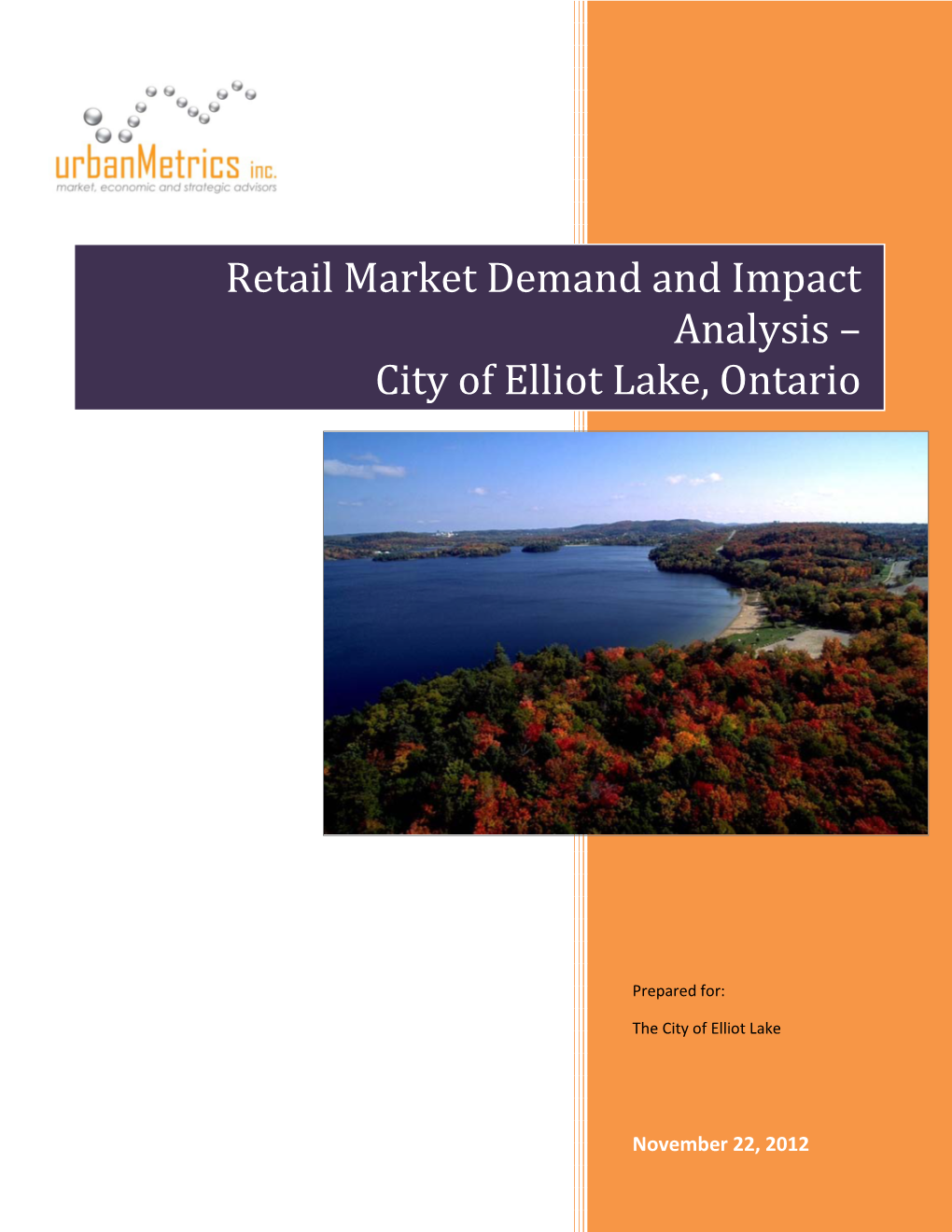 Retail Market Demand and Impact Analysis – City of Elliot Lake, Ontario