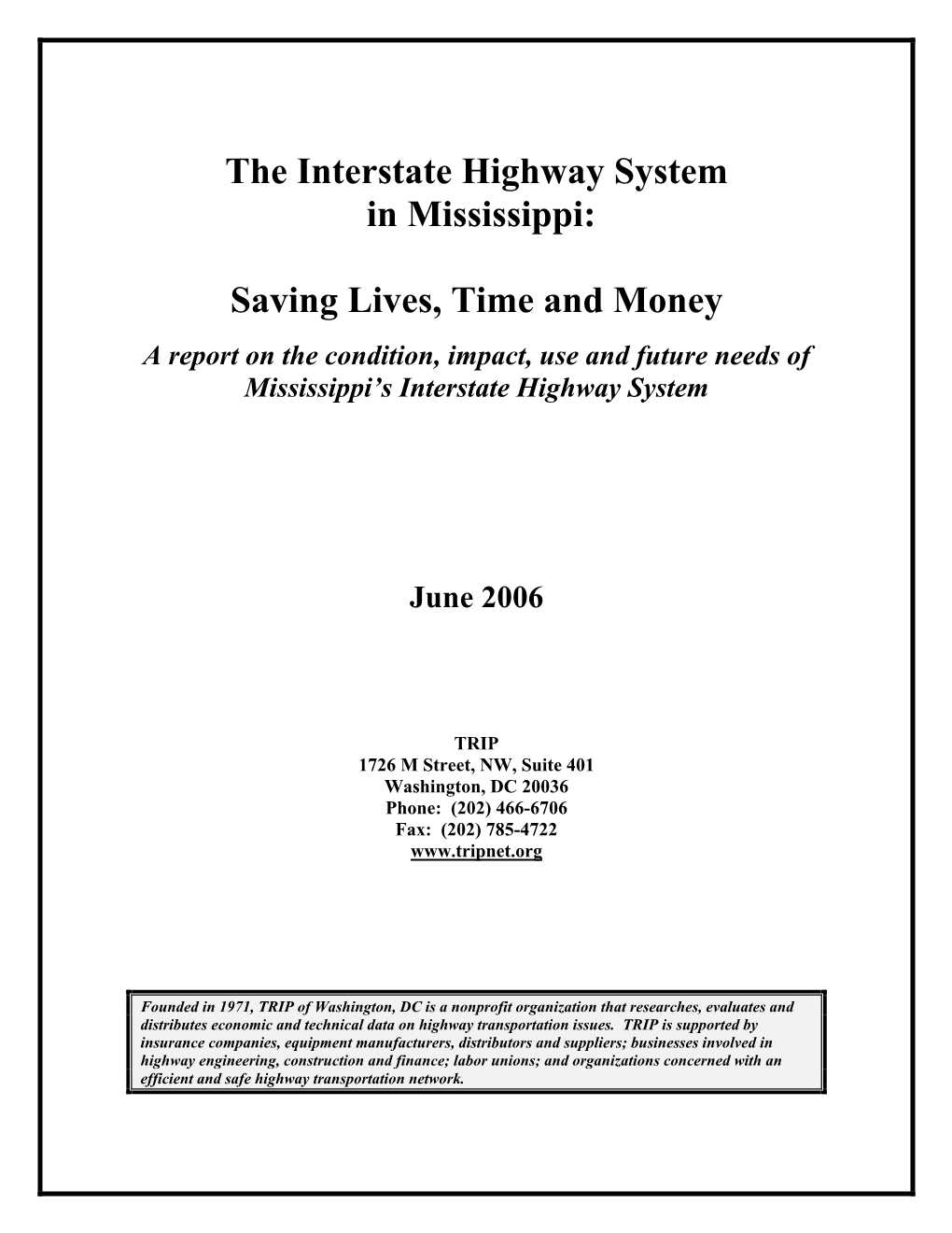 The Interstate Highway System in Mississippi: Saving Lives, Time And