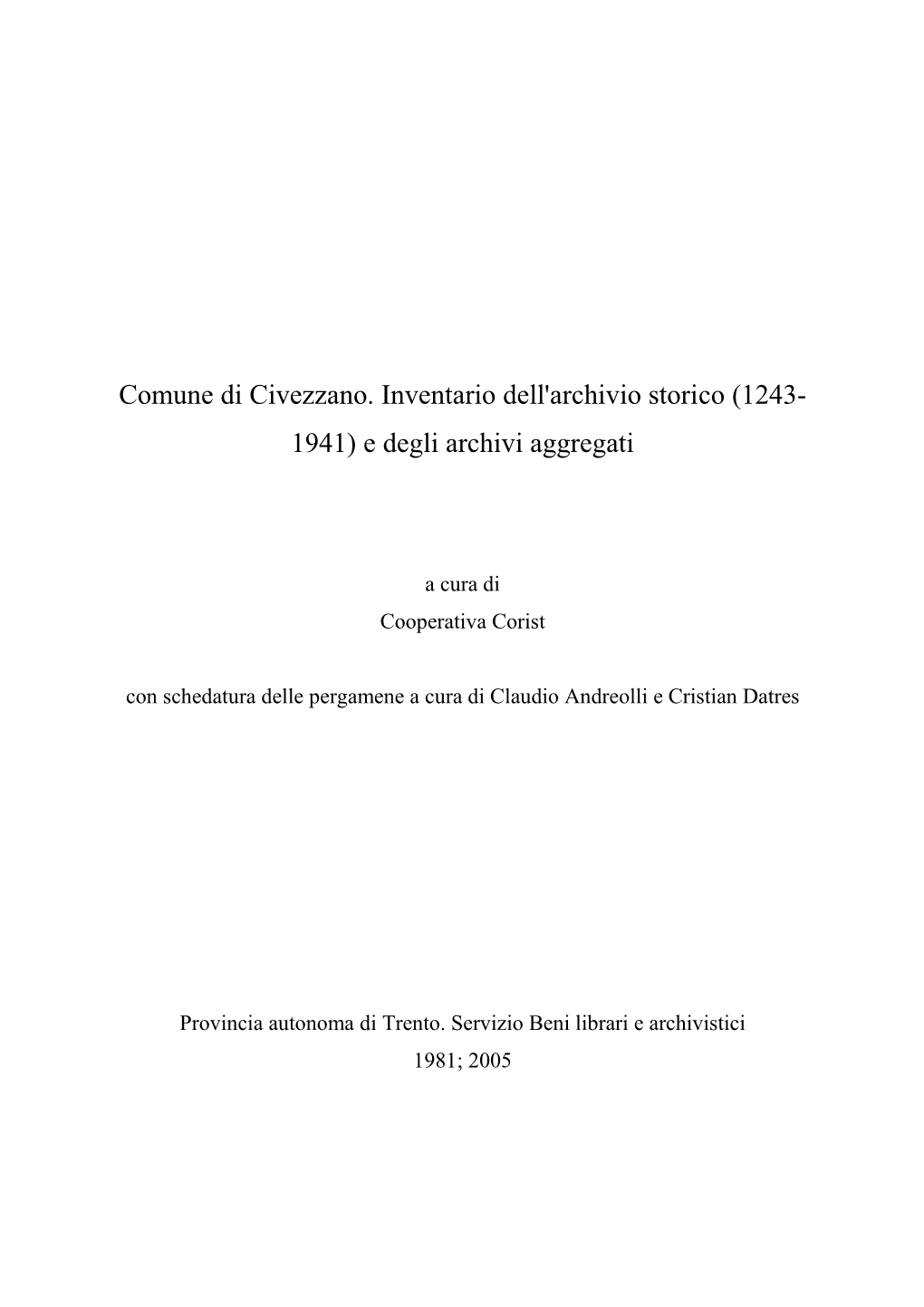 Comune Di Civezzano. Inventario Dell'archivio Storico 124…