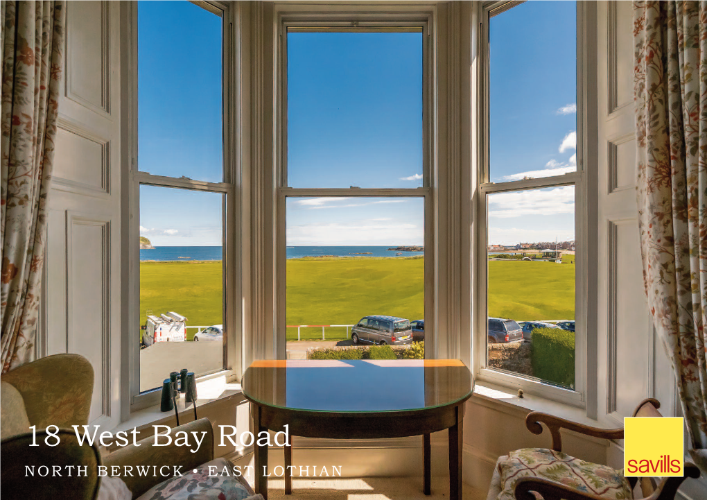 18 West Bay Road NORTH BERWICK • EAST LOTHIAN