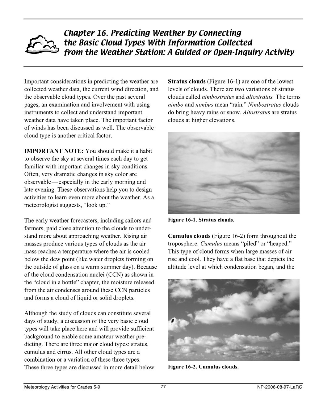 Chapter 16. Predicting Weather by Connecting the Basic Cloud Types with Information Collected from the Weather Station: a Guided Or Open-Inquiry Activity