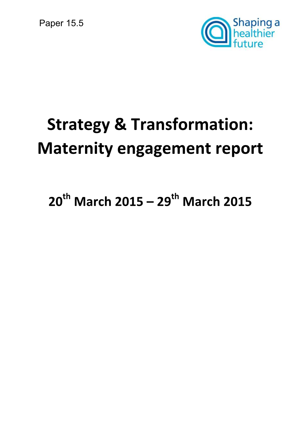 Maternity Engagement Report