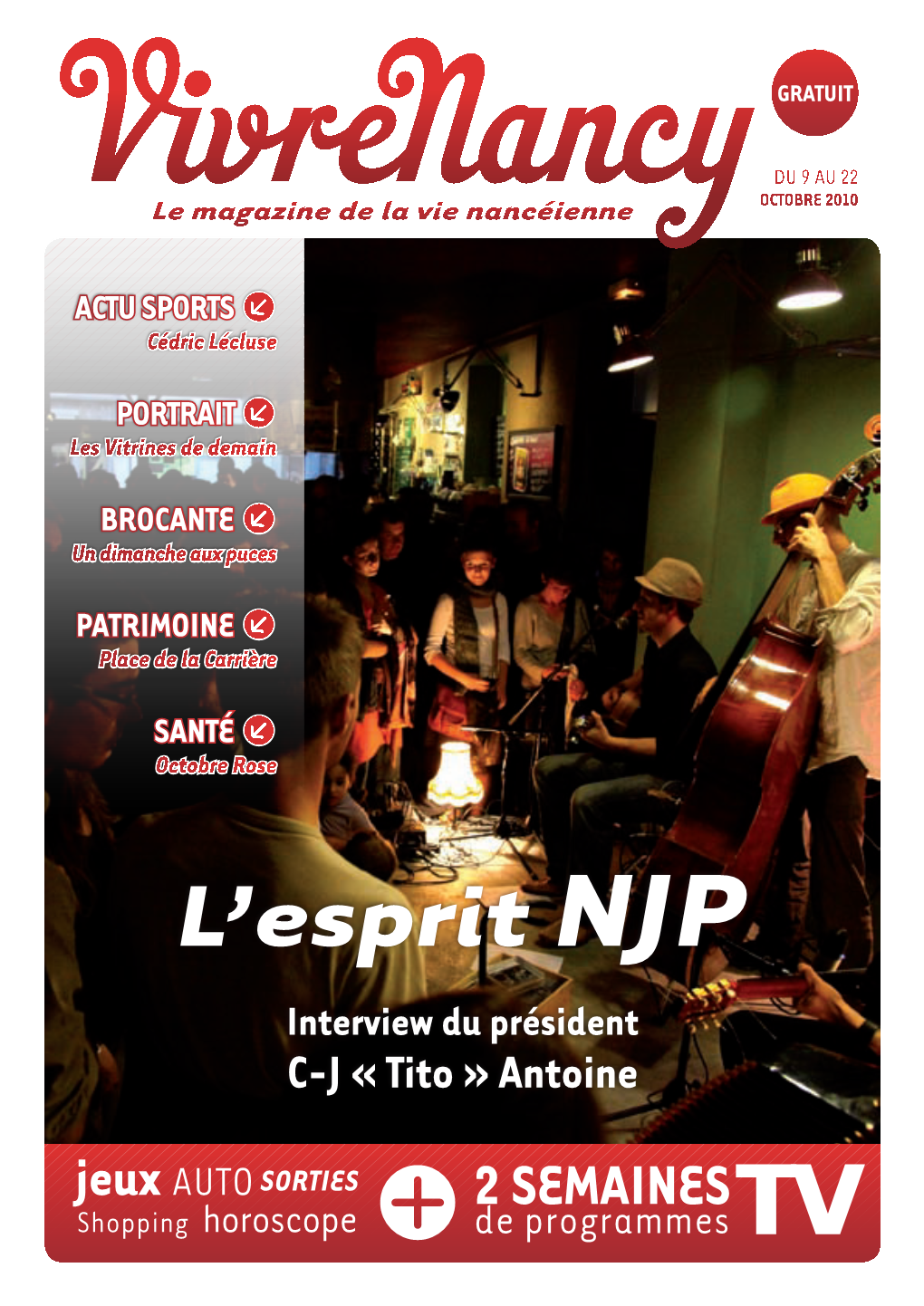 L'esprit NJP Voyage Au Cœur Du Nancy Jazz Pulsations Avec Son Président, Claude-Jean Antoine, Parmi Les Pionniers Du Festival