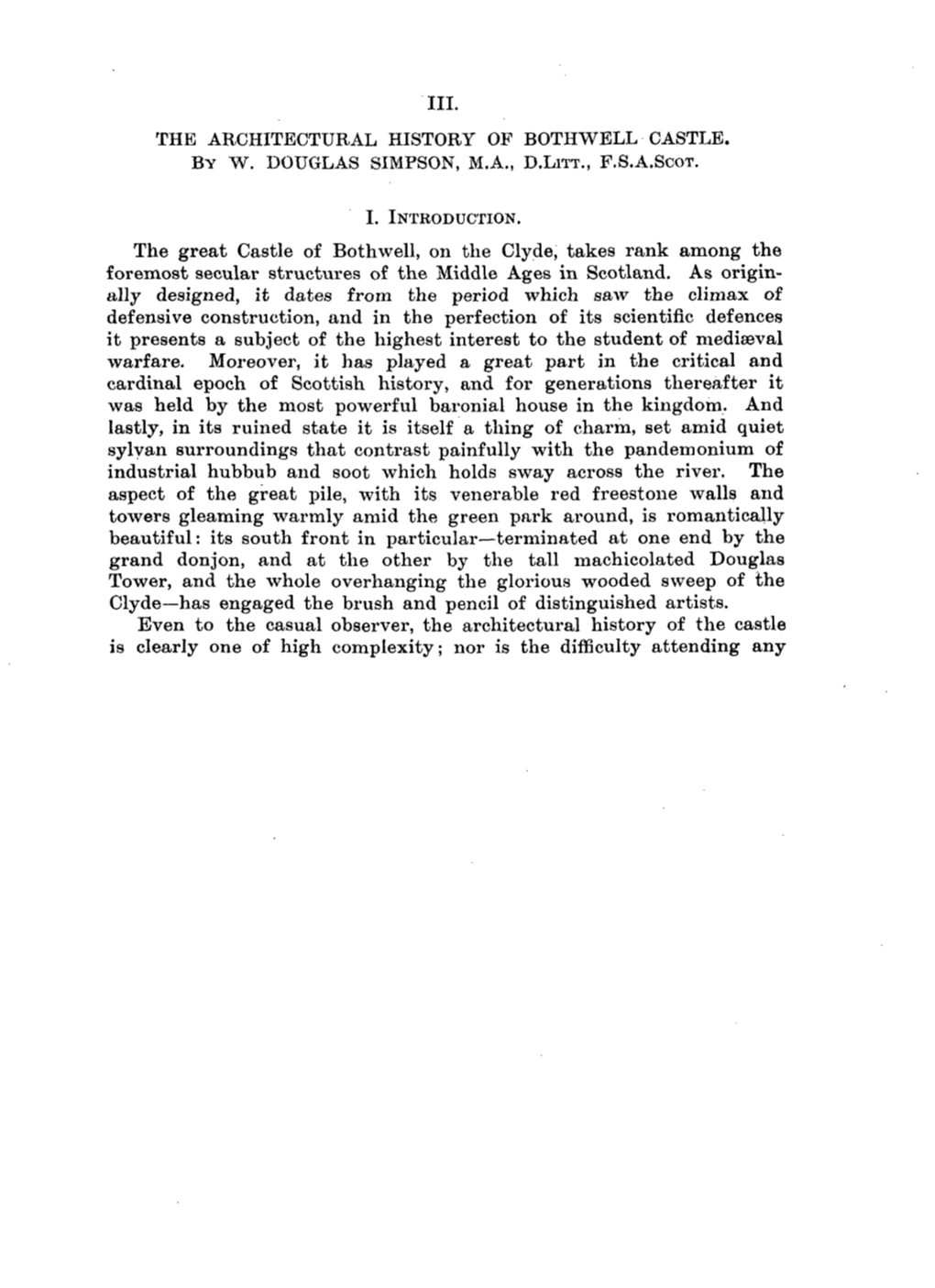 I. INTRODUCTION. the Great Castl F Bothwello E E Clydeth N O ,, Takes Rank Amone Th G Foremost Secular Structures of the Middle Ages in Scotland