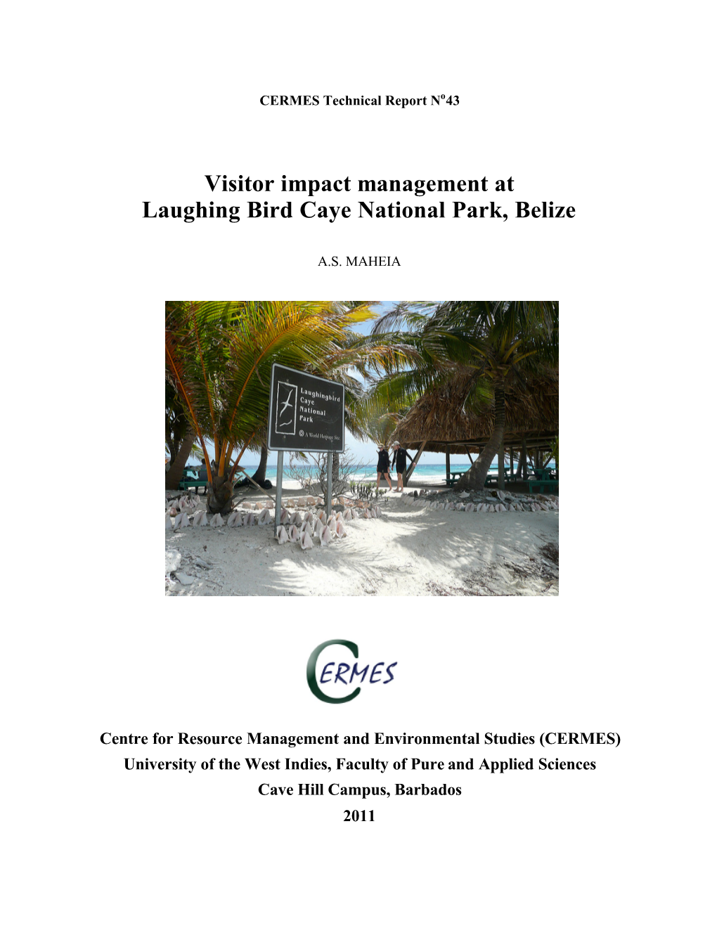 Visitor Impact Management at Laughing Bird Caye National Park, Belize