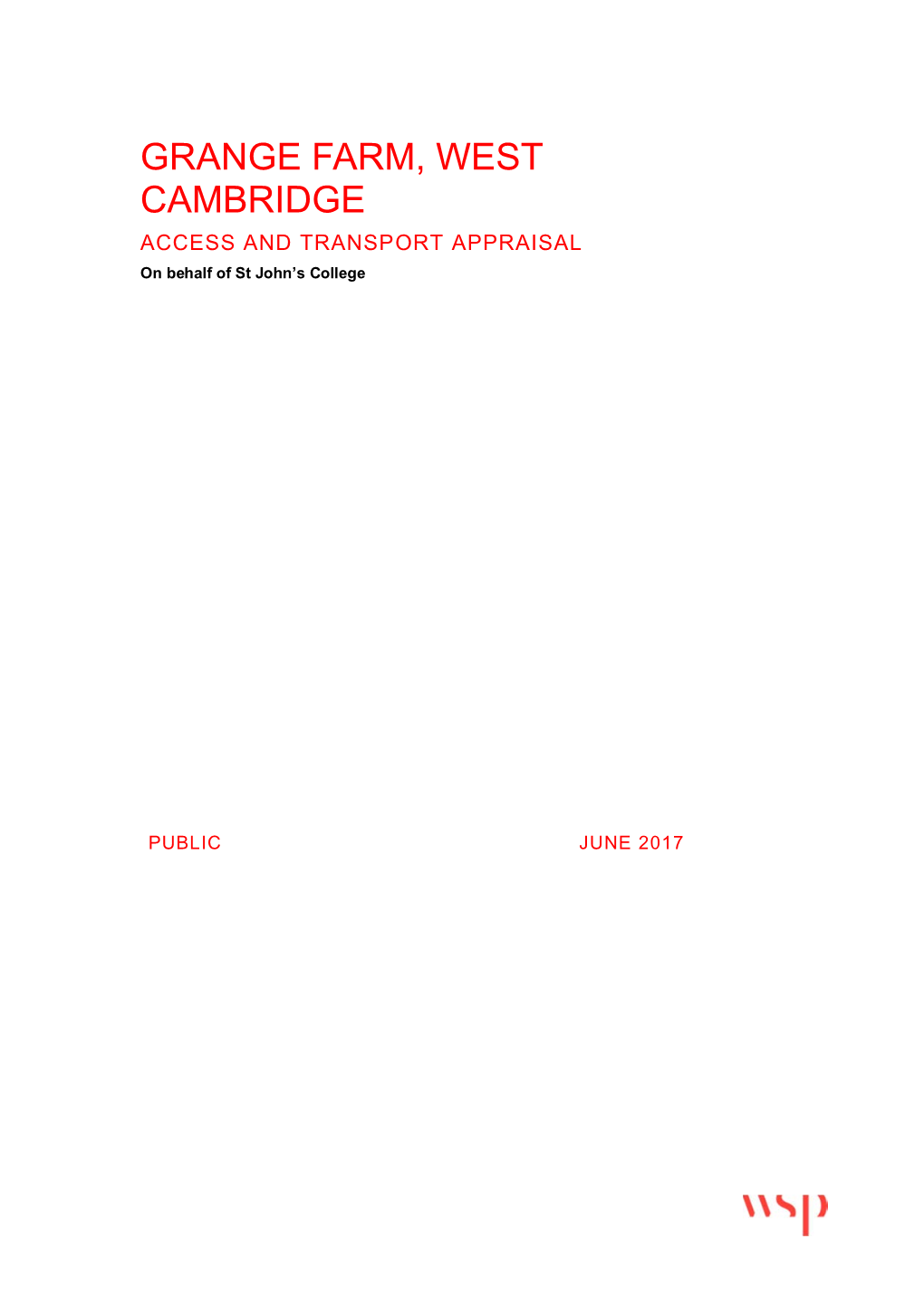 GRANGE FARM, WEST CAMBRIDGE ACCESS and TRANSPORT APPRAISAL on Behalf of St John’S College