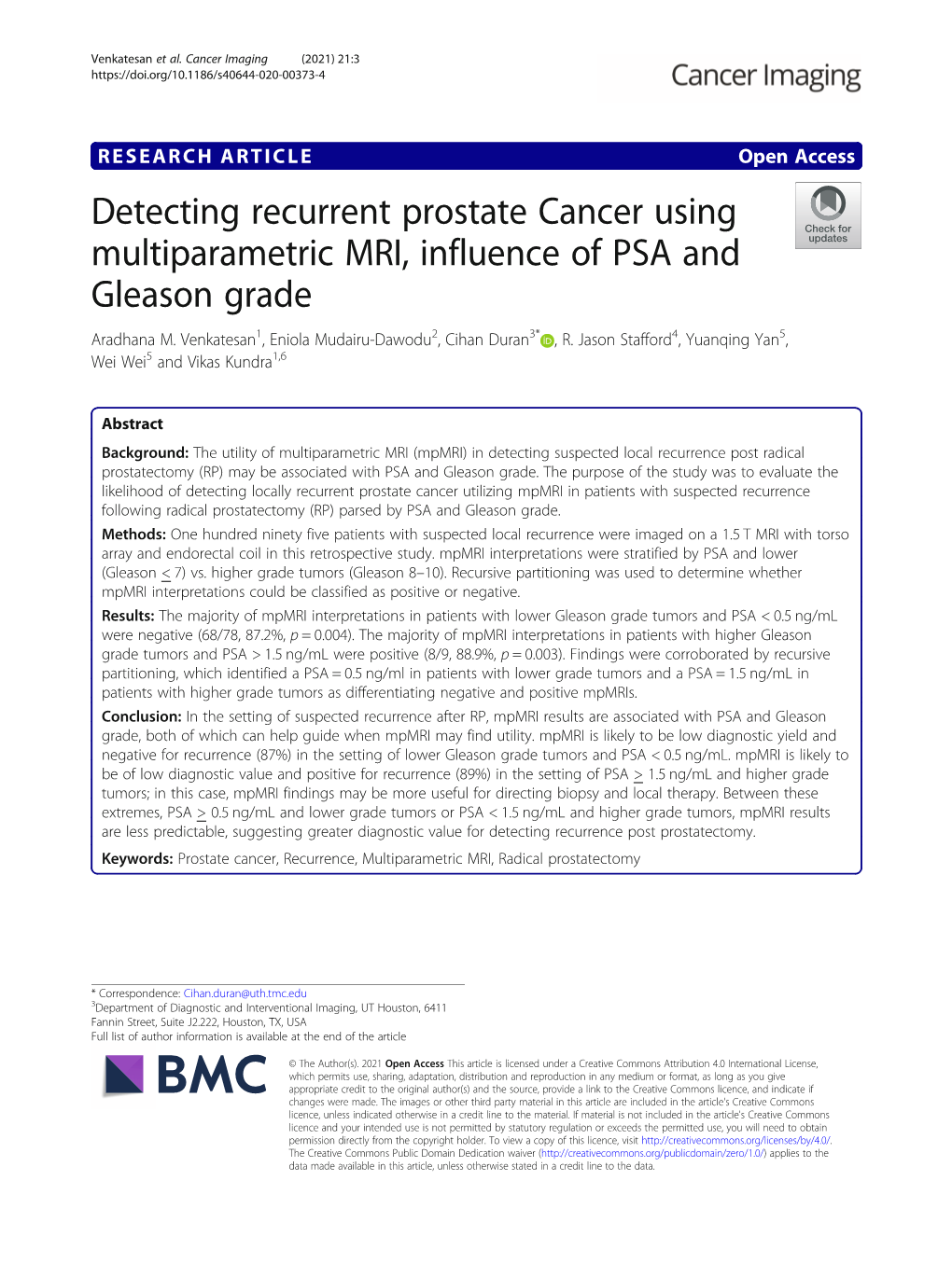 Detecting Recurrent Prostate Cancer Using Multiparametric MRI, Influence of PSA and Gleason Grade Aradhana M