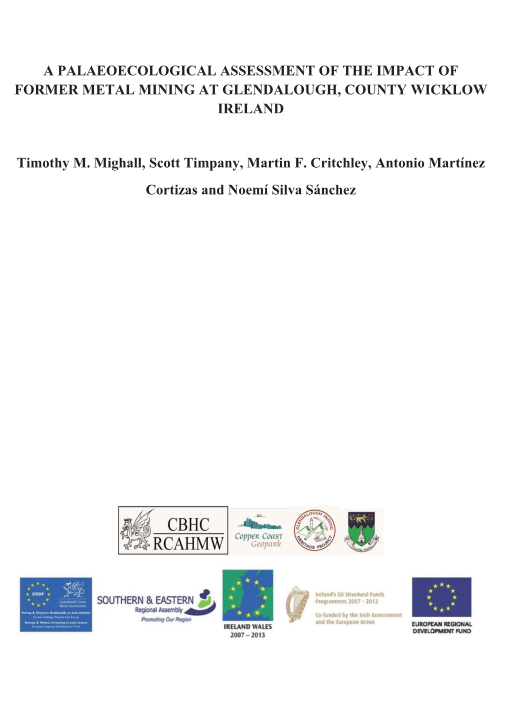 A Palaeoecological Assessment of the Impact of Former Metal Mining at Glendalough, County Wicklow Ireland