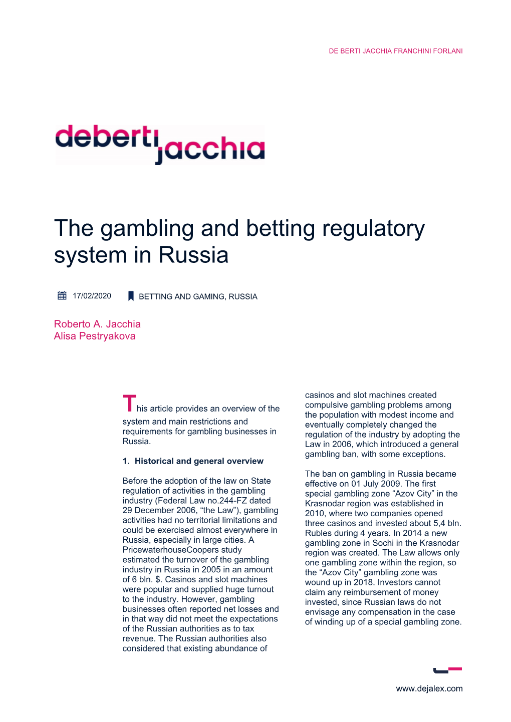 The Gambling and Betting Regulatory System in Russia