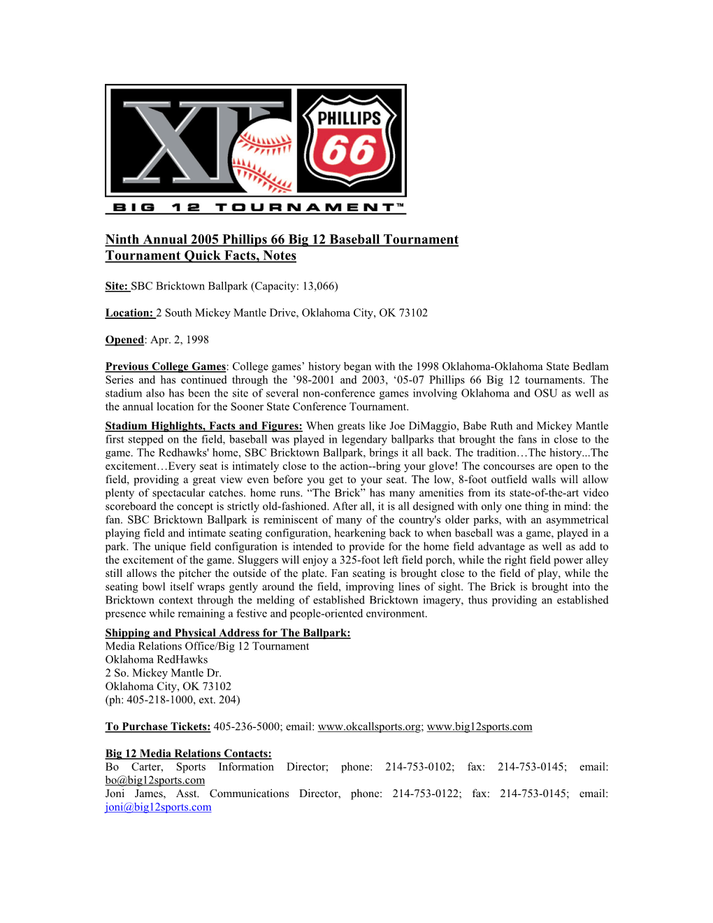 Ninth Annual 2005 Phillips 66 Big 12 Baseball Tournament Tournament Quick Facts, Notes