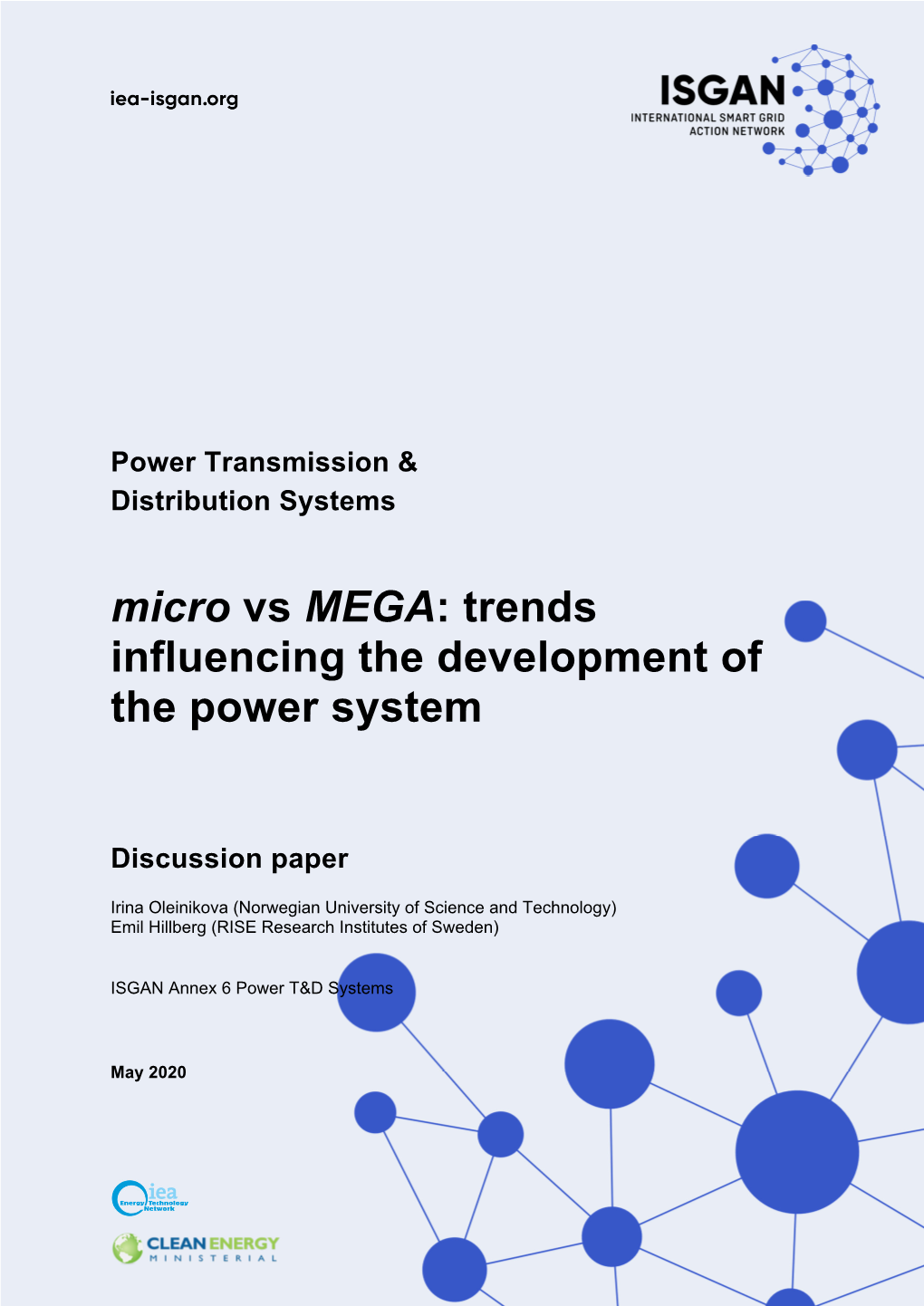 Micro Vs MEGA: Trends Influencing the Development of the Power System