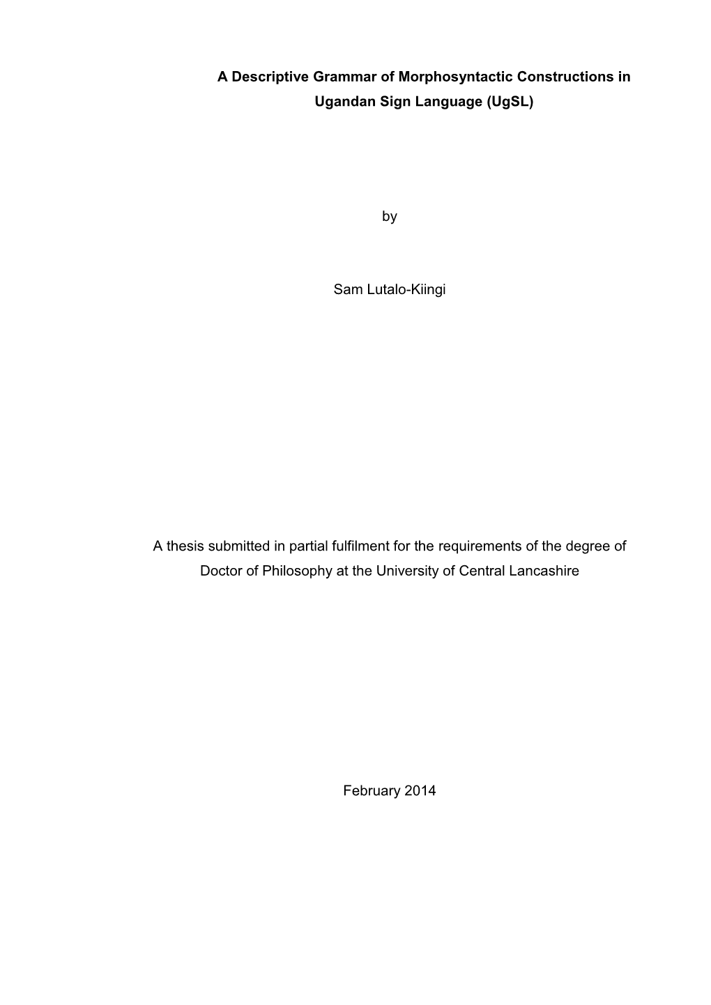 A Descriptive Grammar of Morphosyntactic Constructions in Ugandan Sign Language (Ugsl)