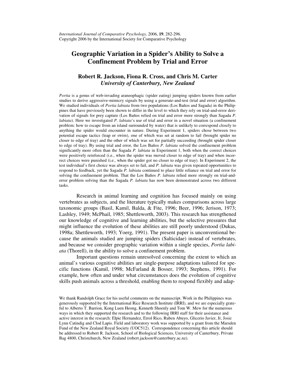 Geographic Variation in a Spiderâ•Žs Ability to Solve a Confinement