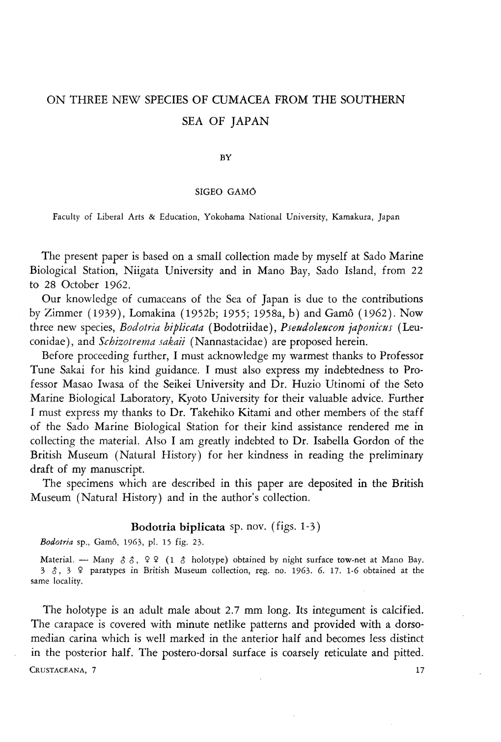 ON THREE NEW SPECIES of CUMACEA from the SOUTHERN SEA of JAPAN by SIGEO GAMÔ Faculty of Liberal Arts & Education, Yokohama