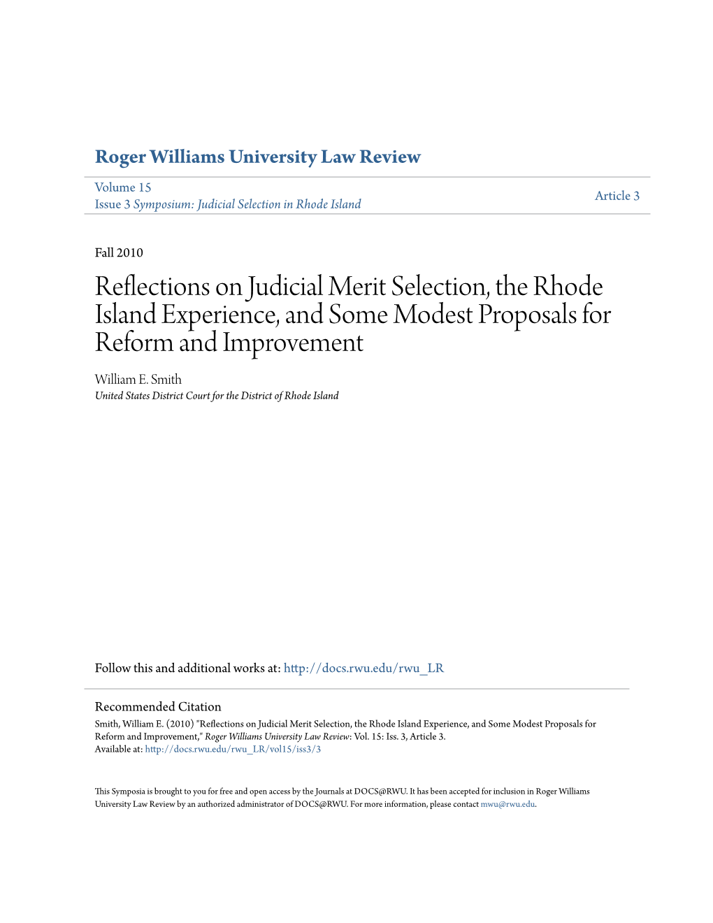 Reflections on Judicial Merit Selection, the Rhode Island Experience, and Some Modest Proposals for Reform and Improvement William E
