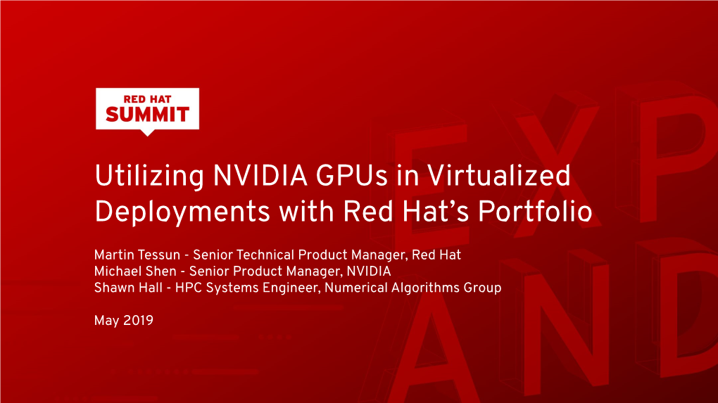 Utilizing NVIDIA Gpus in Virtualized Deployments with Red Hat's Portfolio