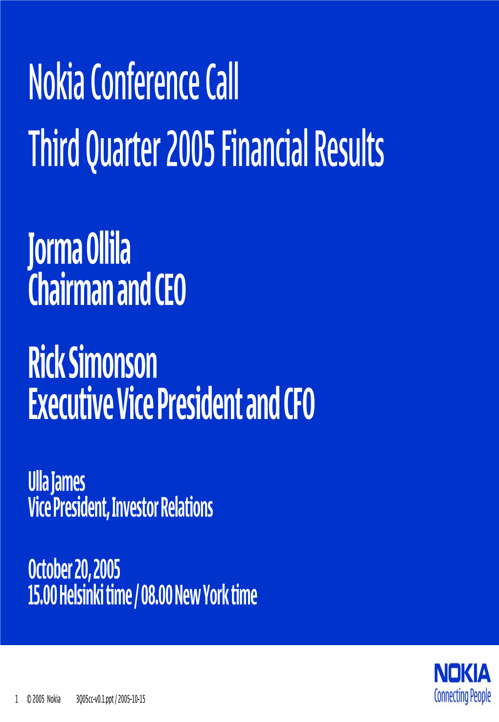 Nokia Conference Call Third Quarter 2005 Financial Results