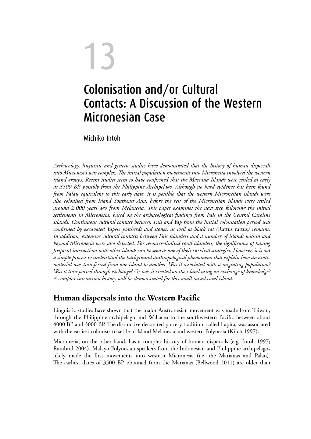 A Discussion of the Western Micronesian Case