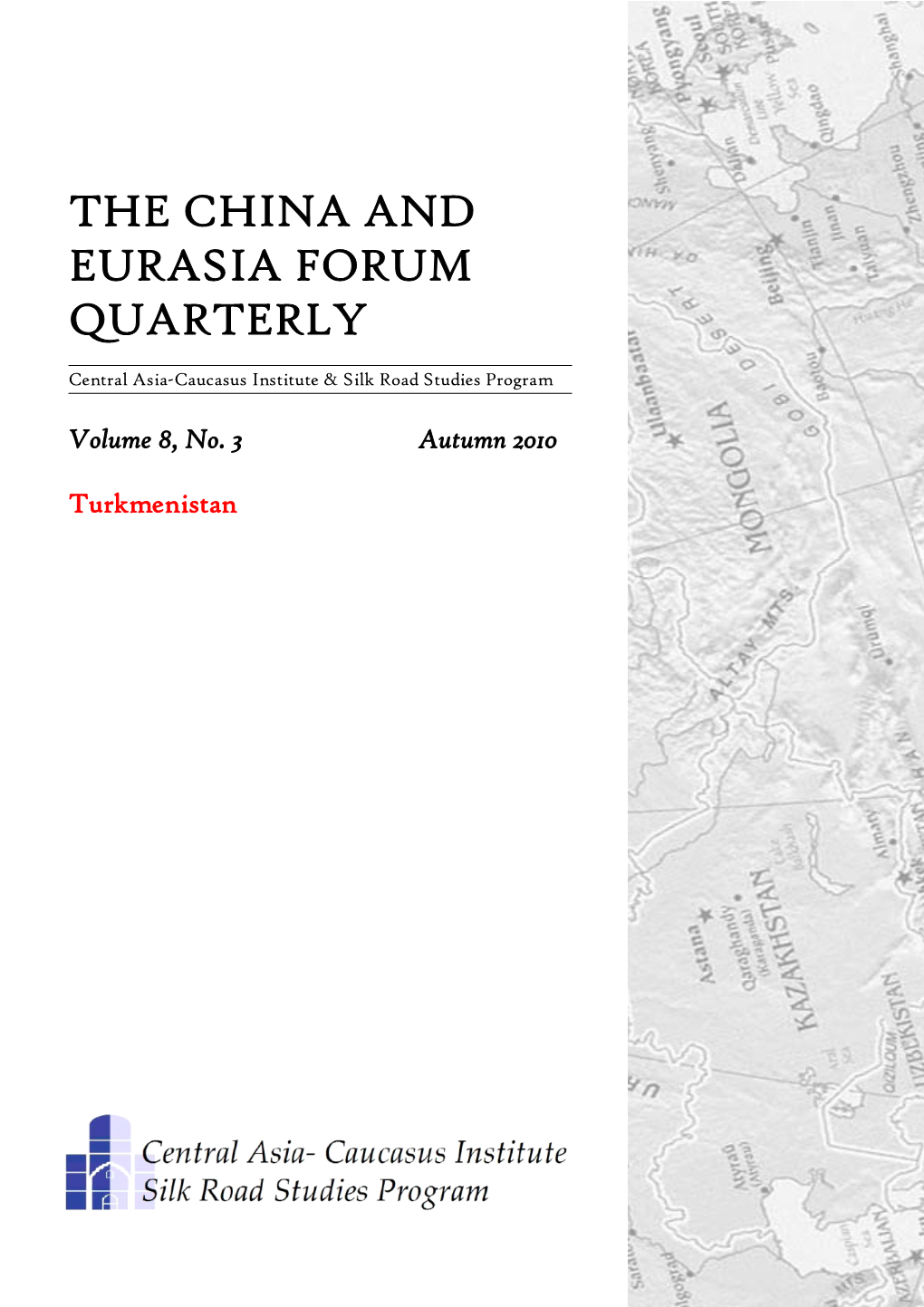 The China and Eurasia Forum Quarterly