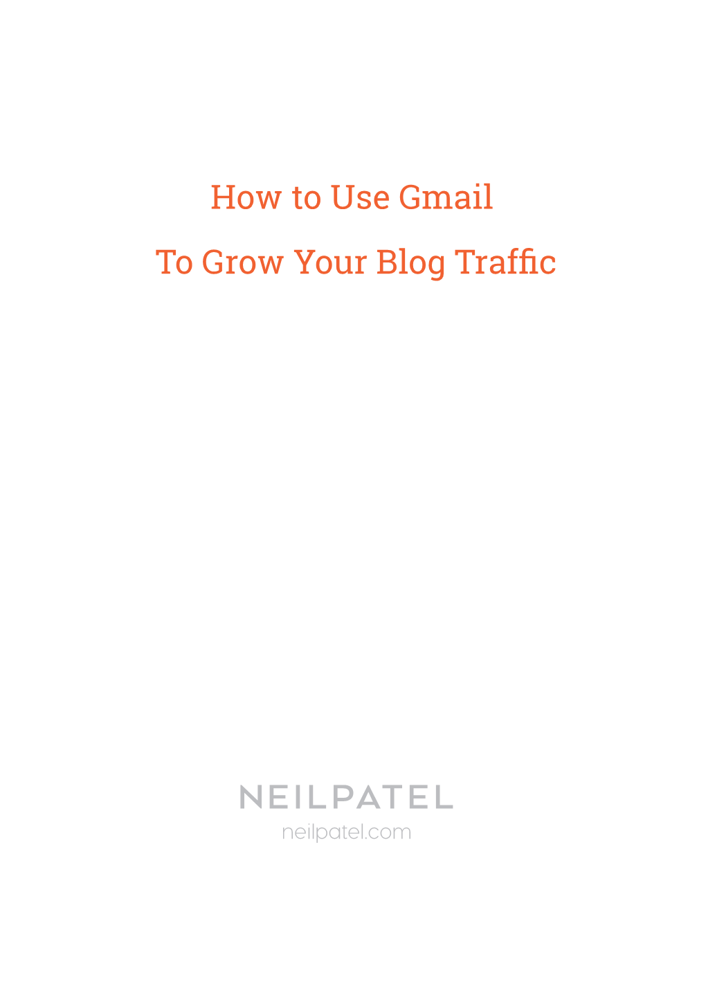 How to Use Gmail to Grow Your Blog Traffic