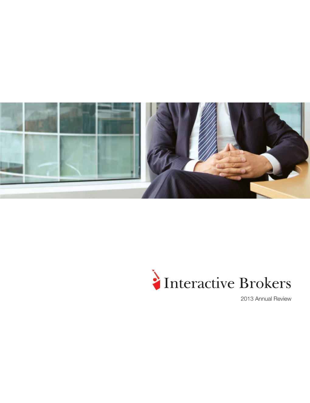 Interactive Brokers 2013 Annual Review