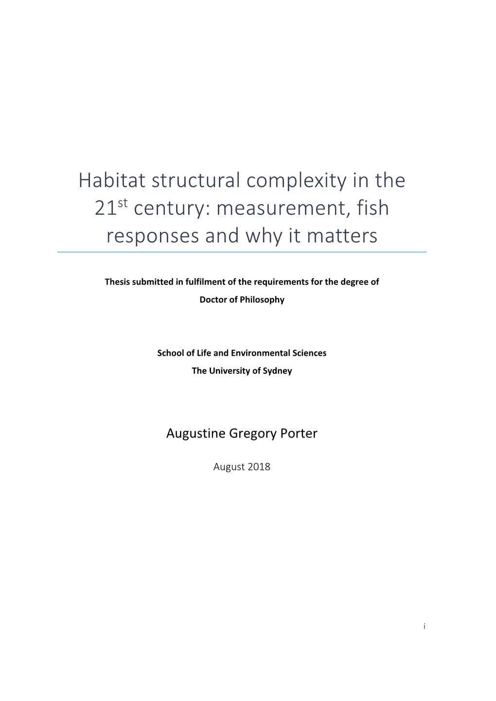 Habitat Structural Complexity in the 21St Century: Measurement, Fish Responses and Why It Matters
