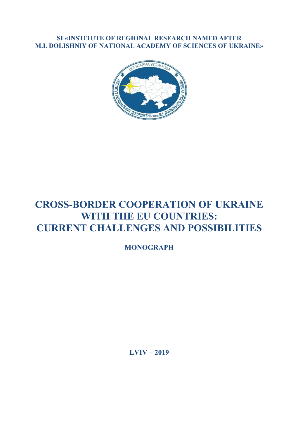 (2019). Cross-Border Cooperation of Ukraine with the EU Countries