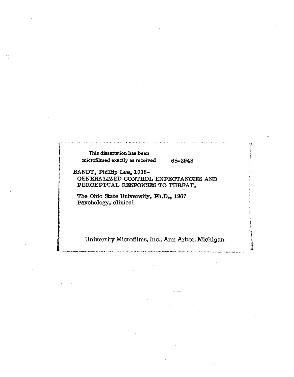 BANDT, Phillip Lee, 1938- GENERALIZED CONTROL EXPECTANCIES and PERCEPTUAL RESPONSES to THREAT