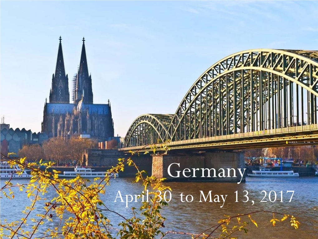 Germany April 30 to May 13, 2017