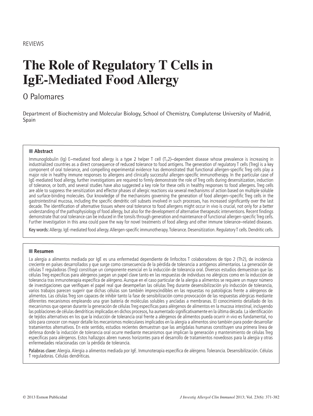 The Role of Regulatory T Cells in Ige-Mediated Food Allergy O Palomares